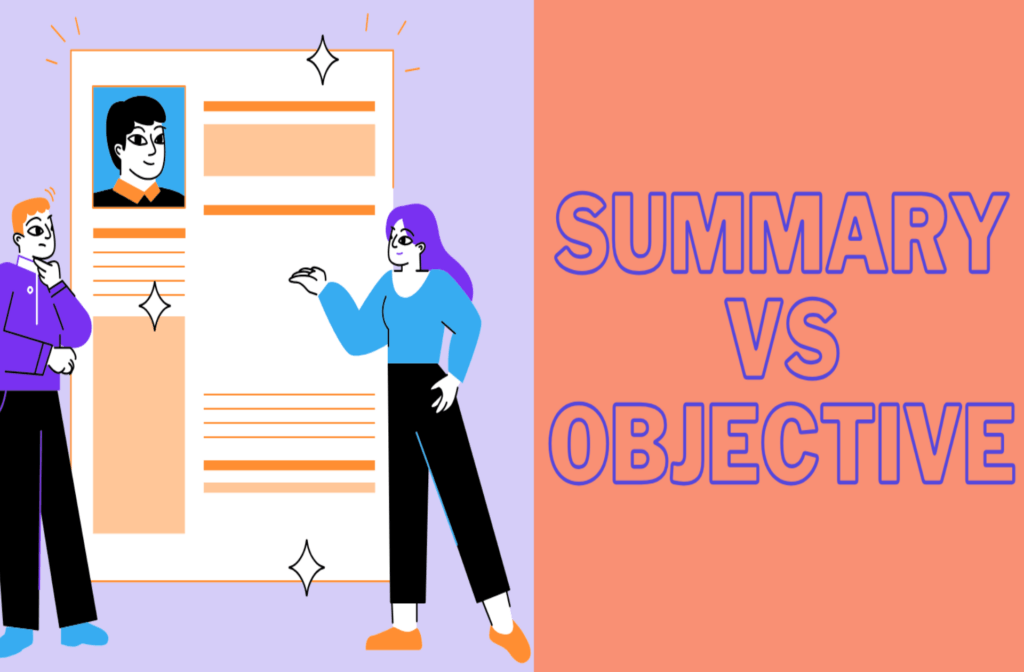 Summary vs. Objective: Resume Edition 2